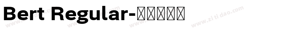 Bert Regular字体转换
